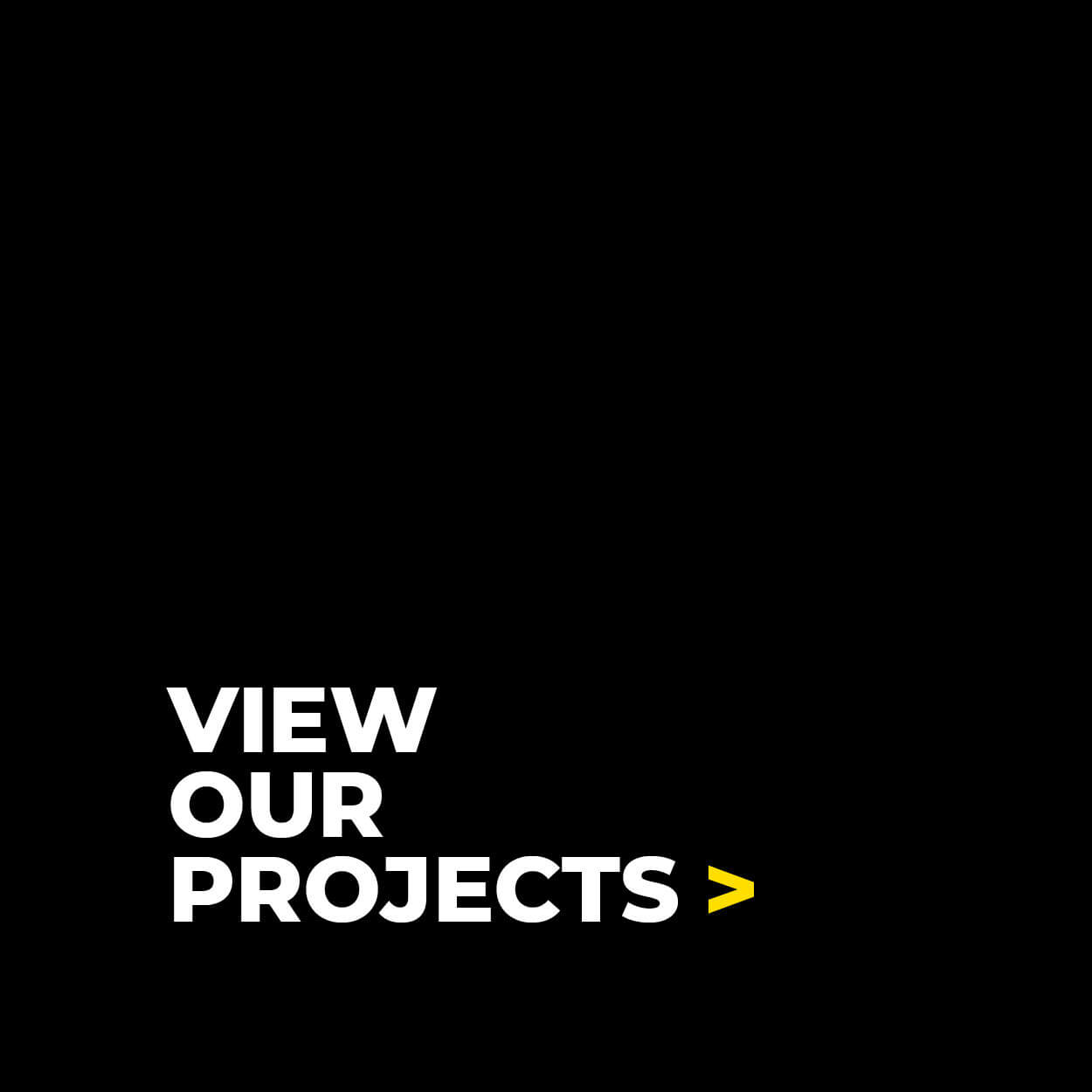 This image features a black background with white text in the center that reads "view our projects in Newcastle" followed by a right-pointing arrow symbol in yellow. The text and arrow are bold and centered